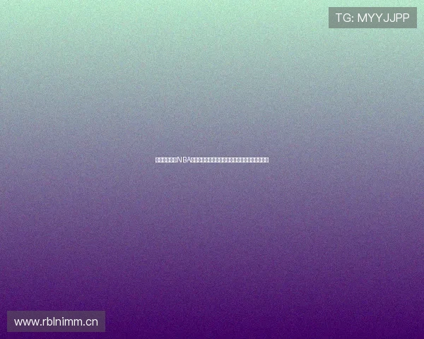 免费在线观看NBA高清视频直播全攻略指南与赛事精彩回放平台推荐